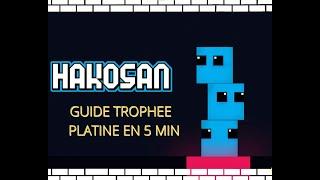 HAKOSAN PS4 guide trophéé FR