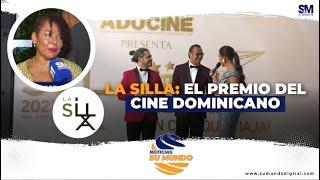 La silla: el premio del cine dominicano | Su Mundo TV