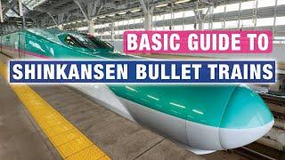 Beginner's Guide to Japan's BULLET TRAINS, Tickets & Riding Shinkansen