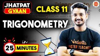 Class 11 Maths Chapter 3 Trigonometric Functions One Shot in 10 Minutes | Jhatphat Gyaan