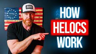 How Does A HELOC Work, Practically