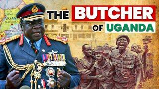 The Butcher of Uganda - Idi Amin | The Ruthless Dictator