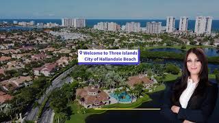 Three Islands - City of Hallandale Beach Florida - Real Estate