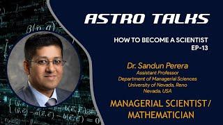 Ep-13 with Dr. Sandun Perera | විද්‍යාඥයෙක් වෙන්නෙ කොහොමද? | How to Become a Scientist?