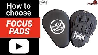 How to Choose Focus Pads - Punch® Equipment Review