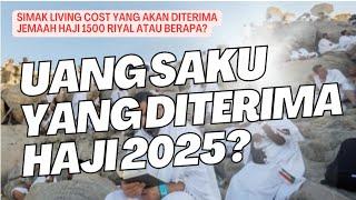 HAJI 2025 || UANG SAKU LIVING COST JEMAAH HAJI