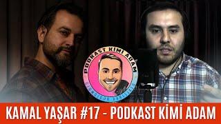 PODKAST KİMİ ADAM #17 - KAMAL YAŞAR