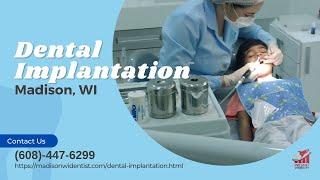 Dental Implantation Madison Wisconsin