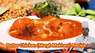 Butter Chicken Recipe | How to make Restaurant style Butter Chicken at home | Murgh Makhani Recipe.