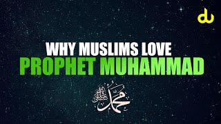 After This You Will Love Prophet Muhammad ﷺ  Even More !