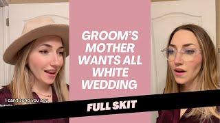 FULL Story of Groom's Mom Wants an All-White Wedding