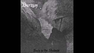 Burzum - Back to the Shadows