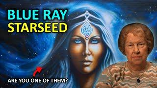 Who Are The Blue Ray Starseeds? (Are YOU One of Them?) byDolores Cannon