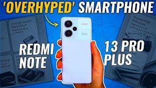 4 Major Problems in Redmi Note 13 Pro Plus Smartphone!