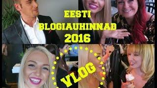 EESTI BLOGIAUHINNAD 2016 VLOG