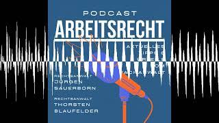 38. Verhaltensbedingte Kündigung - Podcast-Arbeitsrecht.de