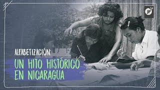 Cruzada Nacional de Alfabetización, un hito histórico en Nicaragua