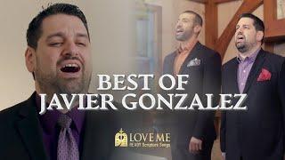 Best of Javier Gonzalez | Love Me