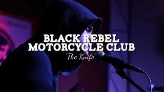 Black Rebel Motorcycle Club - The Knife (PBR Sessions Live @ The Do317 Lounge)