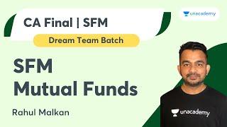 SFM | Mutual Funds | Rahul Malkan | CA Final