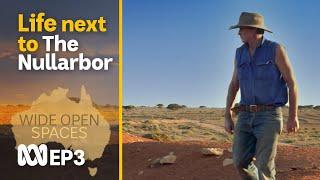 Latin for 'no trees' – farming on the remote Nullarbor Plain | Wide Open Spaces #2 | ABC Australia