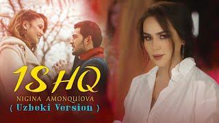 Nigina Amonqulova - ISHQ [ Official Music Video ] ( Uzbeki Version )