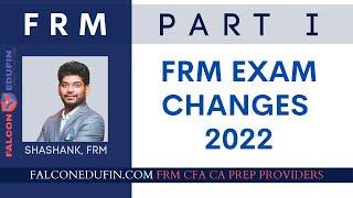 FRM Exam Changes for 2022 Session