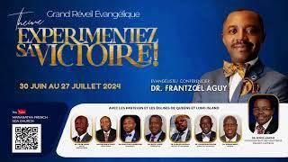 2024-07-14 | Croisade "Expérimentez Sa Victoire" | Dr. Frantzcel Aguy | Maranatha French SDA Church