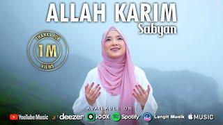 ALLAH KARIM ( اللہ کَرِیْم ) - SABYAN ( OFFICIAL MUSIC VIDEO )