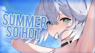 Nightcore - Summer so hot (Lyrics) (UPSAHL)