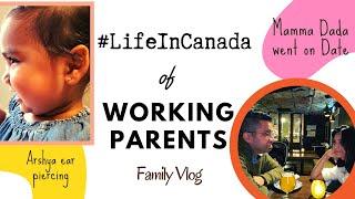 Life of Working Parents in Canada with a Baby | Life in Canada of immigrants | Our Family Vlog