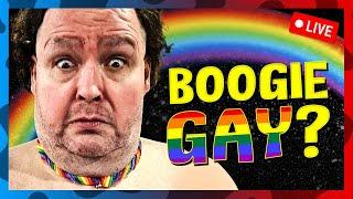 Boogie2988 is Officially GAY!  ️‍