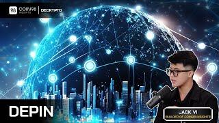 DePIN là gì? Vì sao DePIN là xu hướng trong thị trường Crypto?