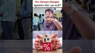 How to Avoid Pre-Closure Charges on Home Loan? #Shorts #preclosurecharges #homeloancharges