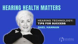 Tips on Hearing Technology - Hearing Aids and Cochlear Implants