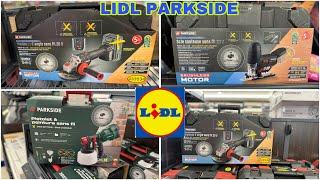 LIDL BRICOLAGE - PARKSIDE - PARKSIDE PERFORMANCE - LIDL ARRIVAGE DE LA SEMAINE