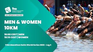 Men & Women 10km | FINA Marathon Swim World Series 2022 - Leg 3 | Lac Mégantic