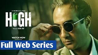 HIGH web series ~ suspense thriller web series ~ Akshay Oberoi ~ Ranvir Shorey