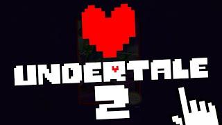 undertale...... 2?