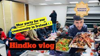 Iftar party in IRELAND  | Hazarewal boy in Dublin| Muslim community |