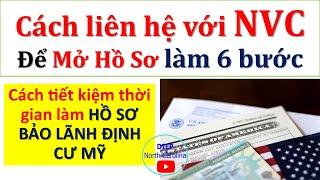 Cách báo NVC Mở hồ sơ làm 6 bước |Khi lịch mở vượt qua ngày ưu tiên