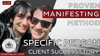 The SECRET to Manifesting a Specific Person: A Proven Method & Story