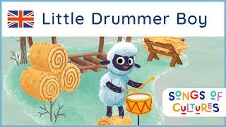 Little Drummer Boy | English Children's Songs | Songs of Cultures