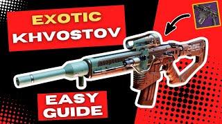 How to get Khovostov in Destiny 2 | Khovostov 7G-0X Exotic Quest guide | The Final Shape