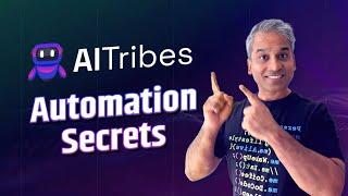 AITribes Automation Secrets - REVEALED!!