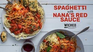 Spaghetti with Nana's Red Sauce  | Wicked Healthy
