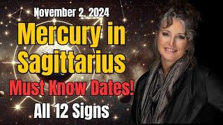 MUST KNOW DATES! Mercury in Sagittarius