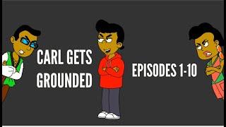 Carl Gets Grounded - Episodes 1-10