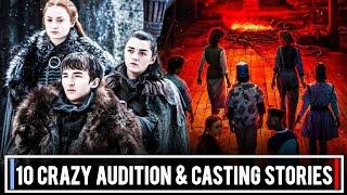 Top 10 Crazy Audition & Casting Stories | Stranger Things | Game Of Thrones | Collider