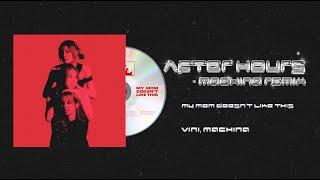 VINI - After Hours [ MACHINA Remix ]